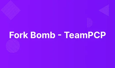 Fork Bomb - TeamPCP